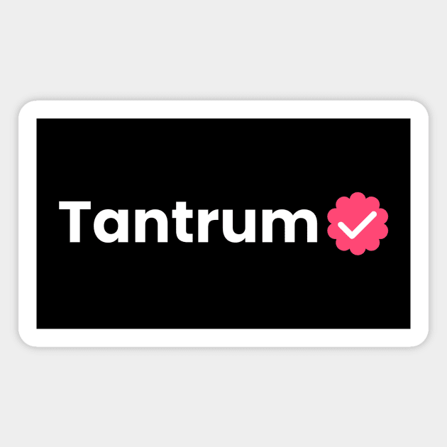 Tantrum Magnet by My Tribe Apparel